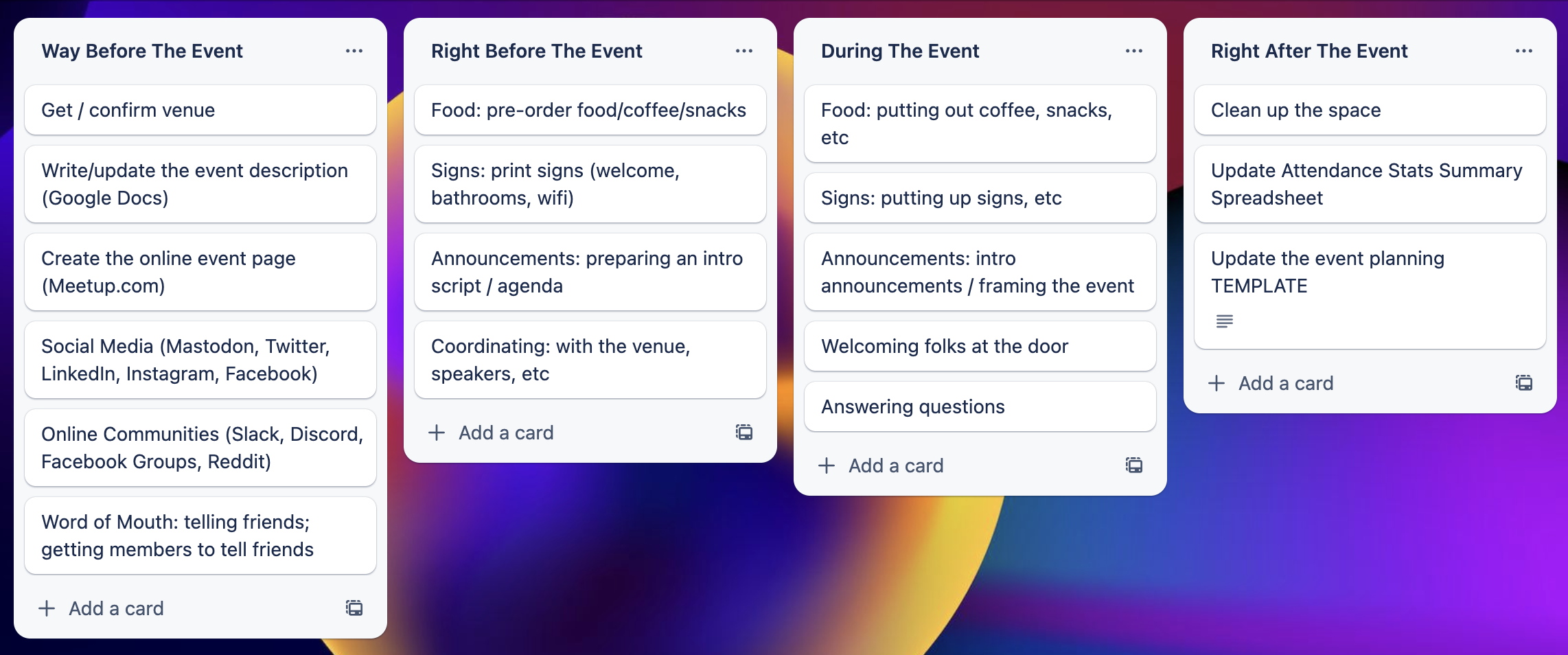 Trello board with event tasks in columns: way before the event, right before the event, during the event, after the event